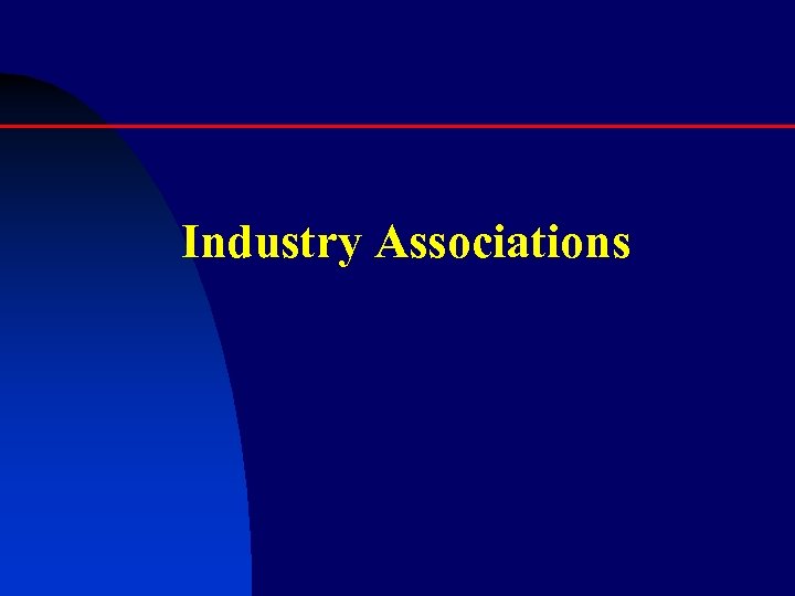 Industry Associations 