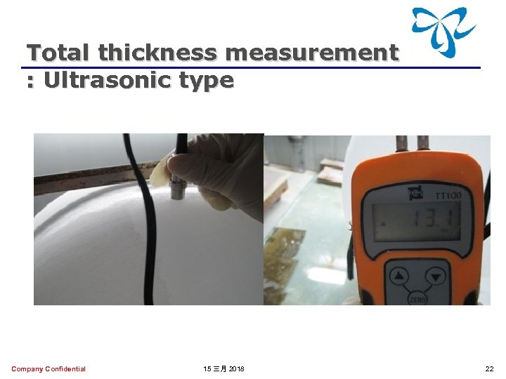 Total thickness measurement : Ultrasonic type Company Confidential 15 三月 2018 22 