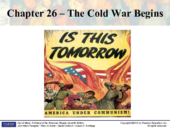 Chapter 26 – The Cold War Begins Out of Many: A History of the