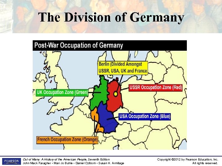 The Division of Germany Out of Many: A History of the American People, Seventh