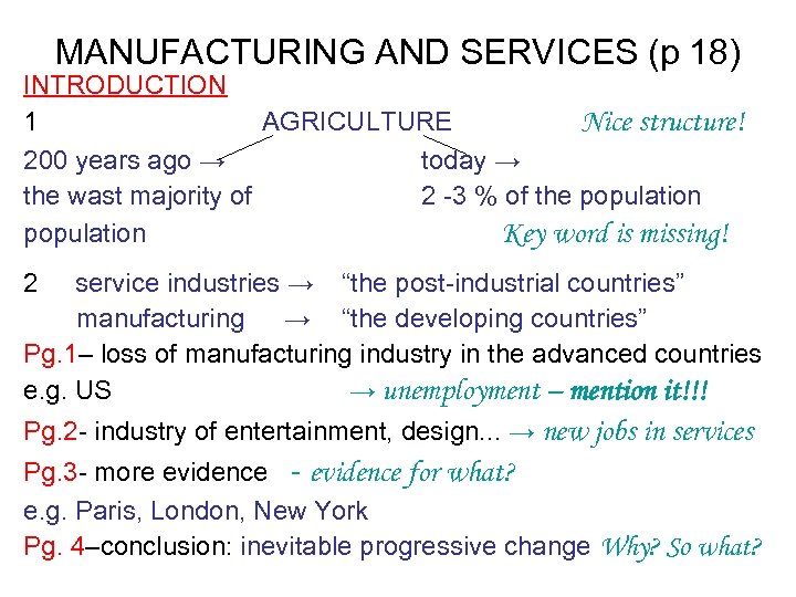 MANUFACTURING AND SERVICES (p 18) INTRODUCTION 1 AGRICULTURE Nice structure! 200 years ago →
