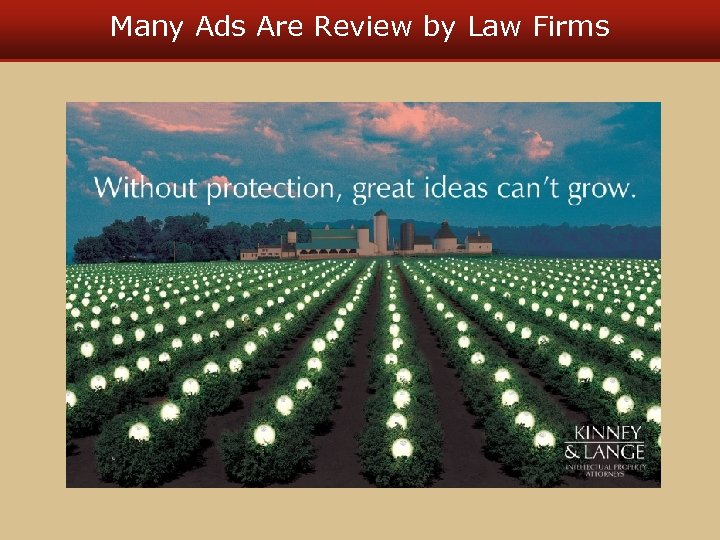 Many Ads Are Review by Law Firms 