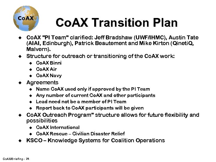 Co. AX u u Co. AX "PI Team" clarified: Jeff Bradshaw (UWF/IHMC), Austin Tate