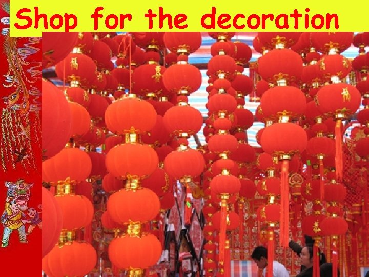 Shop for the decoration 