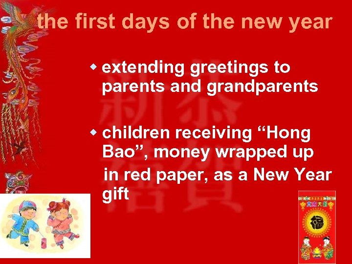 the first days of the new year w extending greetings to parents and grandparents