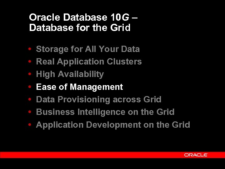 Oracle Database 10 G – Database for the Grid Storage for All Your Data