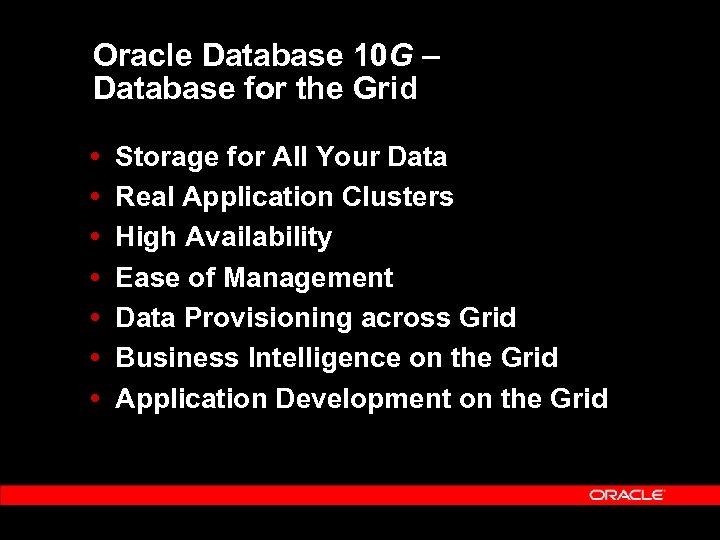 Oracle Database 10 G – Database for the Grid Storage for All Your Data
