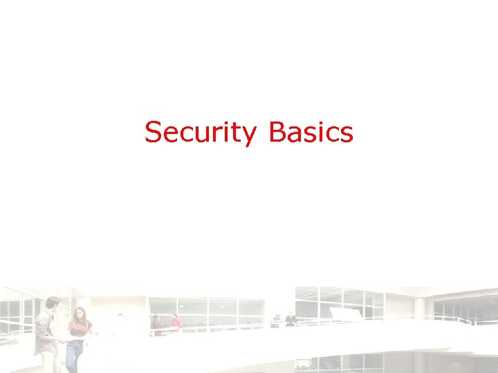 Security Basics 