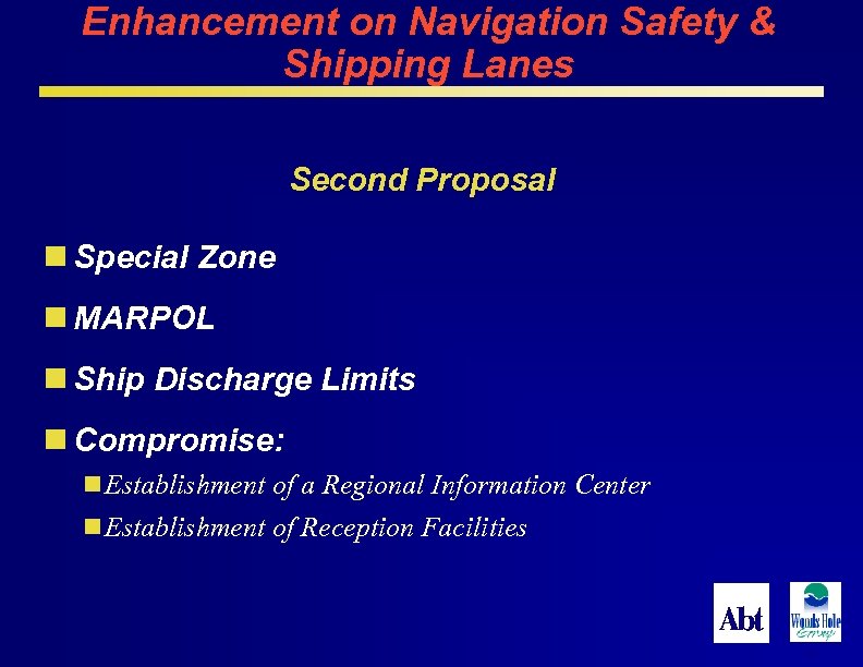 Enhancement on Navigation Safety & Shipping Lanes Second Proposal n Special Zone n MARPOL