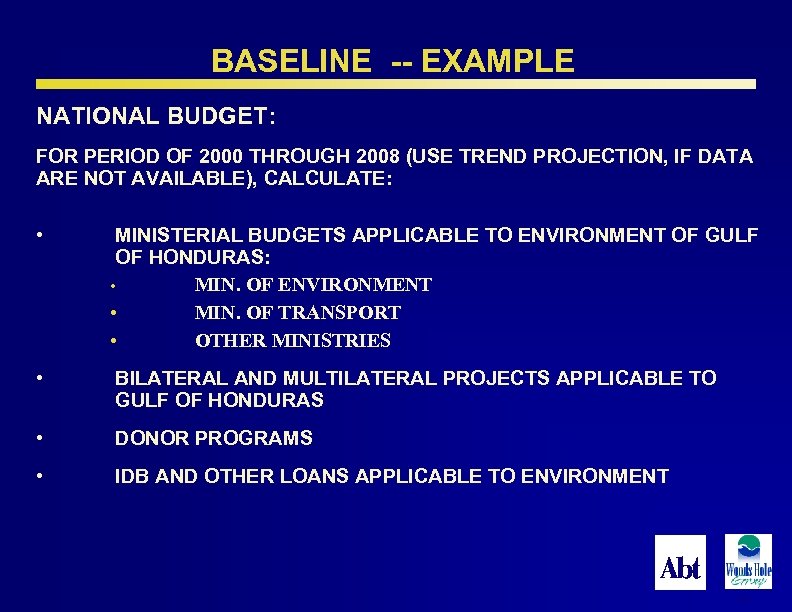 BASELINE -- EXAMPLE NATIONAL BUDGET: FOR PERIOD OF 2000 THROUGH 2008 (USE TREND PROJECTION,