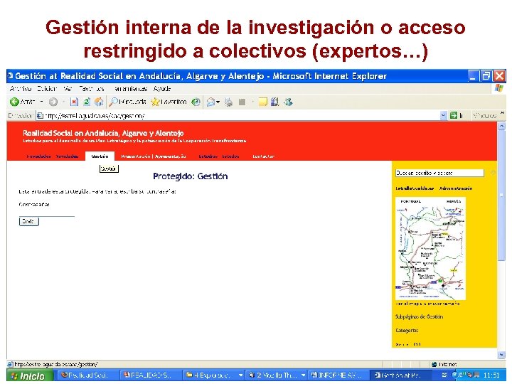 Gestión interna de la investigación o acceso restringido a colectivos (expertos…) 