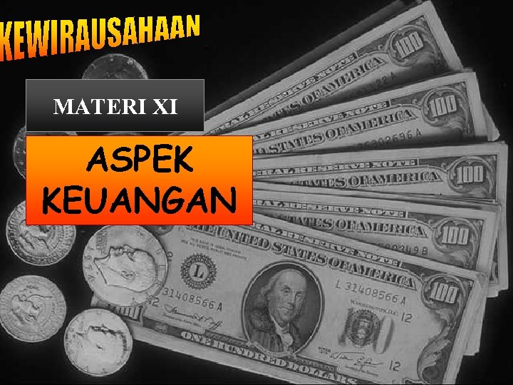 MATERI XI ASPEK KEUANGAN 