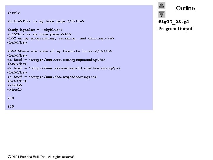 <html> <title>This is my home page. </title> <body bgcolor = "skyblue"> <h 1>This is