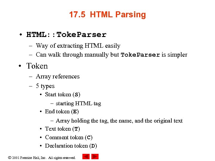 17. 5 HTML Parsing • HTML: : Toke. Parser – Way of extracting HTML