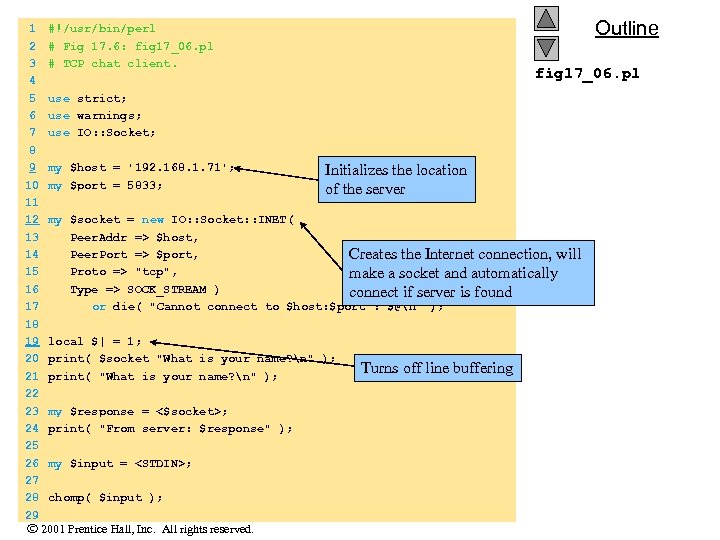 Outline 1 #!/usr/bin/perl 2 # Fig 17. 6: fig 17_06. pl 3 # TCP