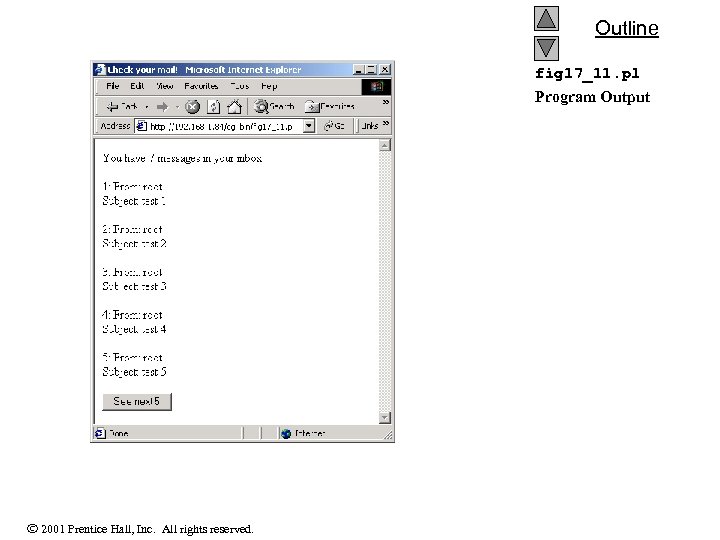 Outline fig 17_11. pl Program Output 2001 Prentice Hall, Inc. All rights reserved. 