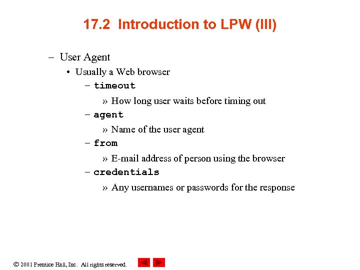 17. 2 Introduction to LPW (III) – User Agent • Usually a Web browser