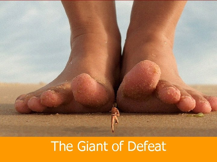 The Giant of Defeat 