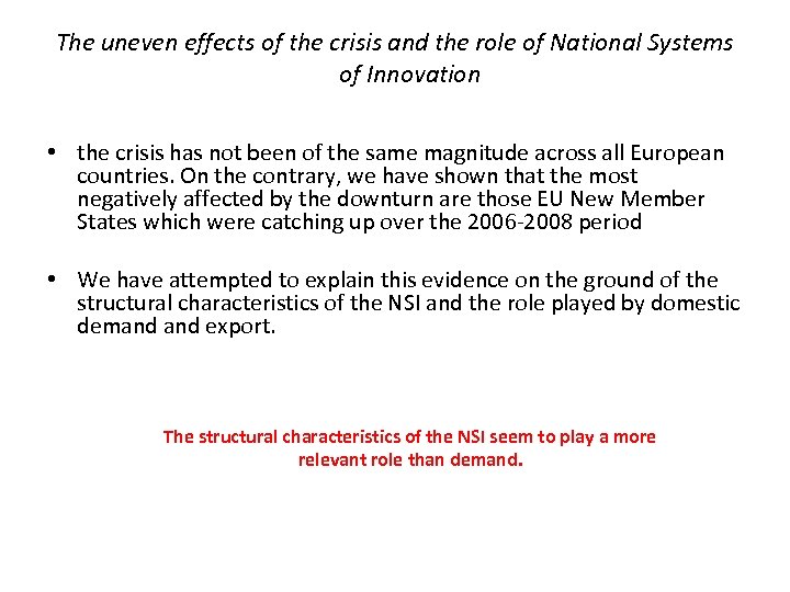 The uneven effects of the crisis and the role of National Systems of Innovation