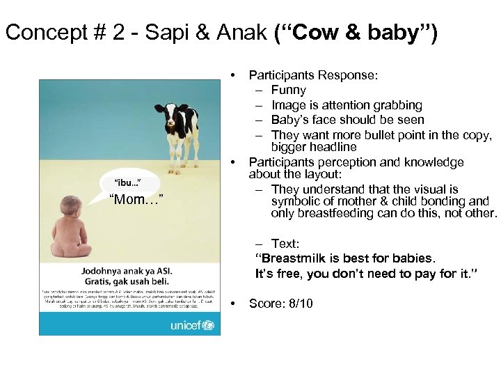 Concept # 2 - Sapi & Anak (“Cow & baby”) • • “Mom…” Participants