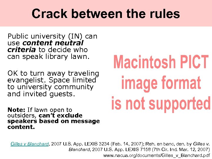 Crack between the rules Public university (IN) can use content neutral criteria to decide