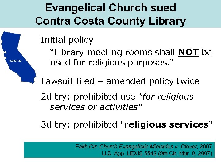 Evangelical Church sued Contra Costa County Library Initial policy “Library meeting rooms shall NOT