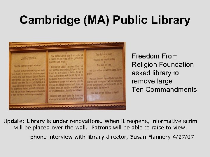 Cambridge (MA) Public Library Freedom From Religion Foundation asked library to remove large Ten