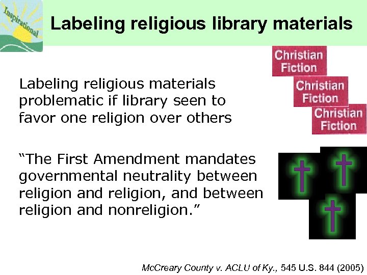 Labeling religious library materials Labeling religious materials problematic if library seen to favor one
