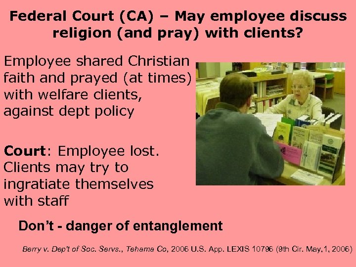 Federal Court (CA) – May employee discuss religion (and pray) with clients? Employee shared
