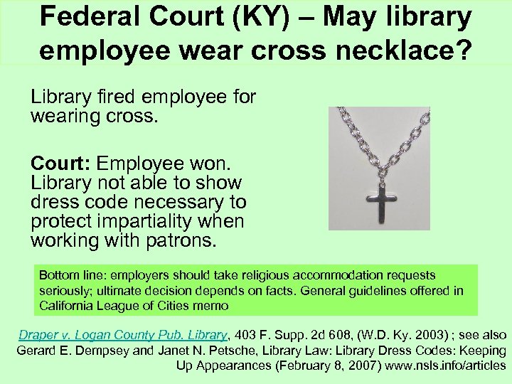 Federal Court (KY) – May library employee wear cross necklace? Library fired employee for