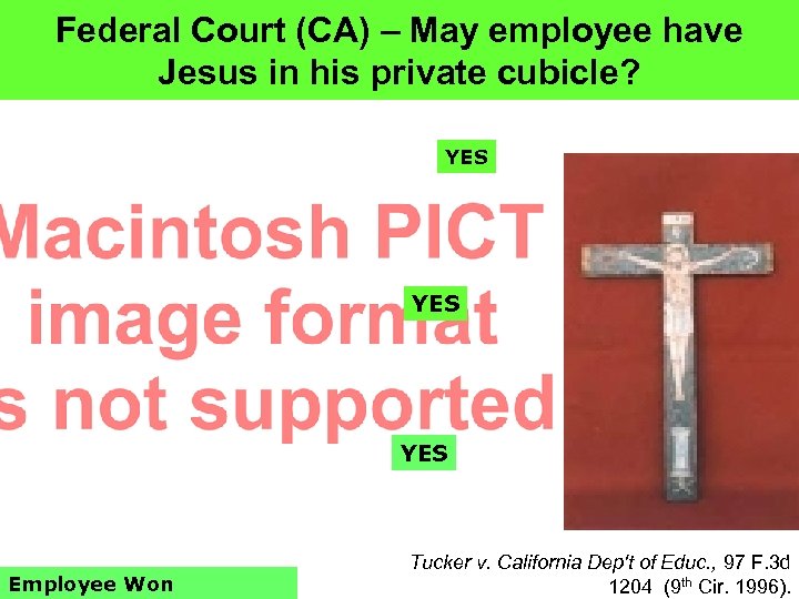 Federal Court (CA) – May employee have Jesus in his private cubicle? YES YES