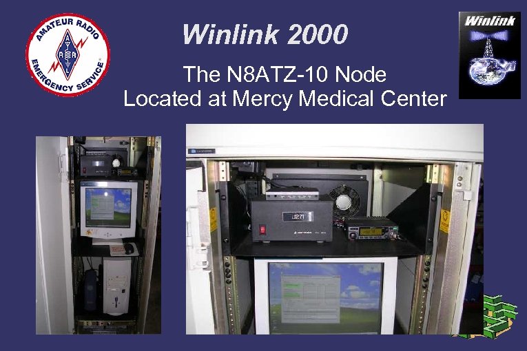 Winlink 2000 The N 8 ATZ-10 Node Located at Mercy Medical Center 