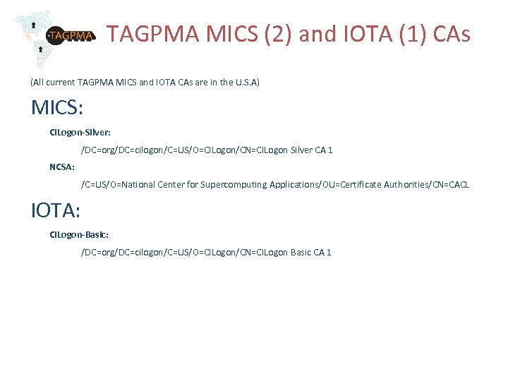 TAGPMA MICS (2) and IOTA (1) CAs (All current TAGPMA MICS and IOTA CAs