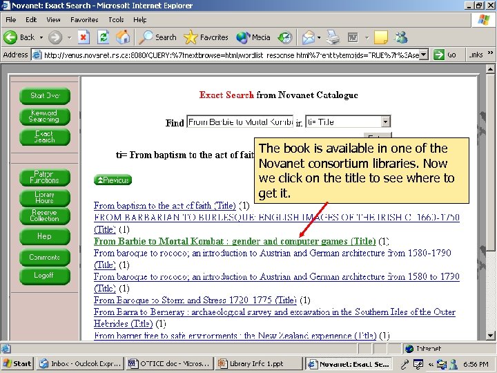The book is available in one of the Novanet consortium libraries. Now we click