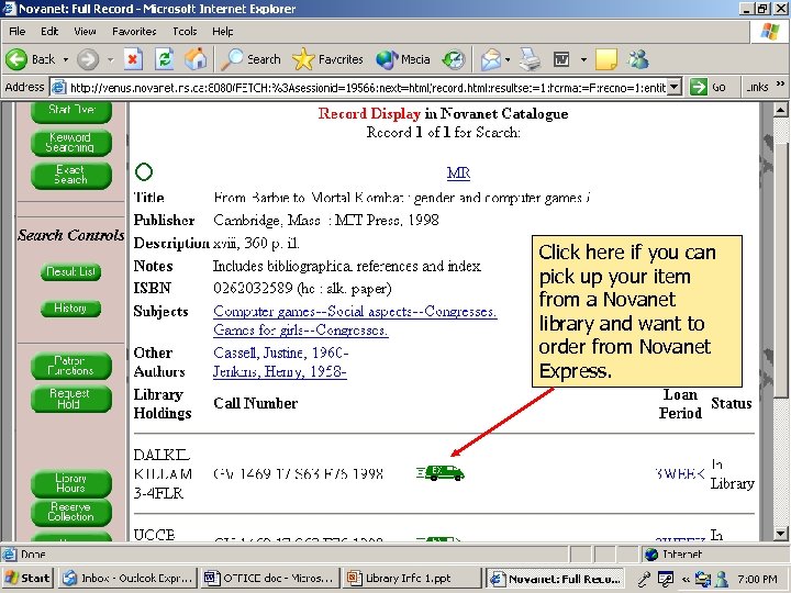 Click here if you can pick up your item from a Novanet library and