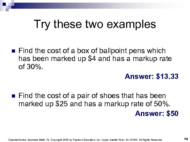 Try these two examples n Find the cost of a box of ballpoint pens