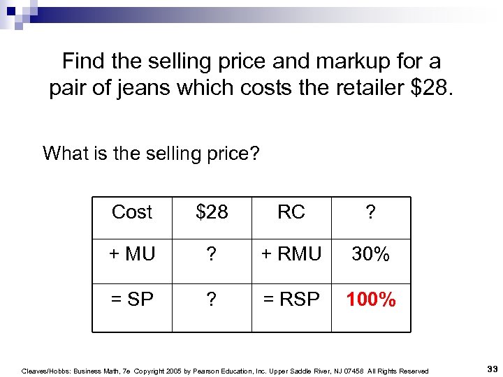 Find the selling price and markup for a pair of jeans which costs the
