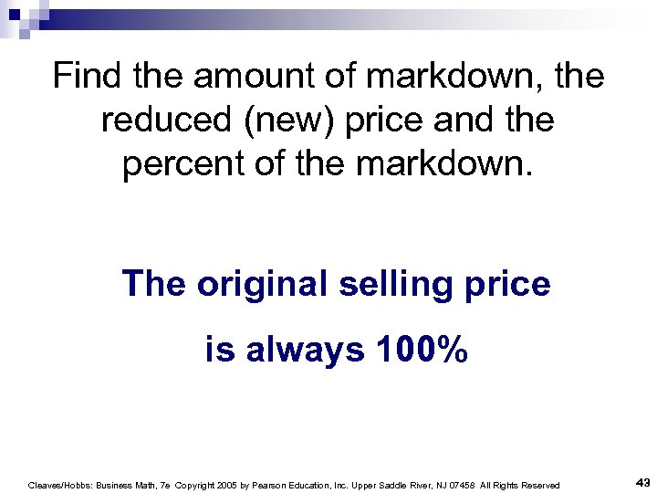 Find the amount of markdown, the reduced (new) price and the percent of the