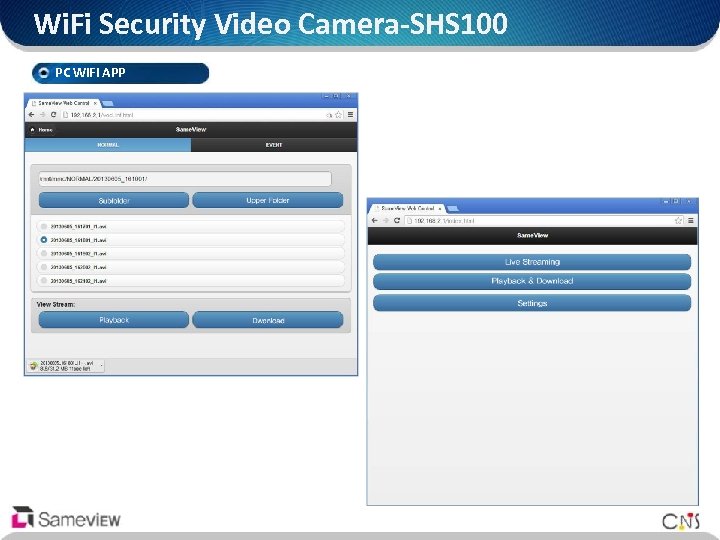 Wi. Fi Security Video Camera-SHS 100 PC Wi. Fi APP 