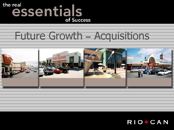 Future Growth – Acquisitions 