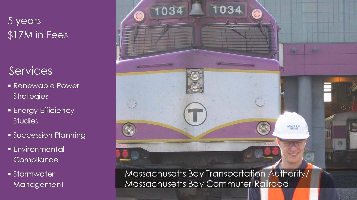 5 years $17 M in Fees Services § Renewable Power Strategies § Energy Efficiency