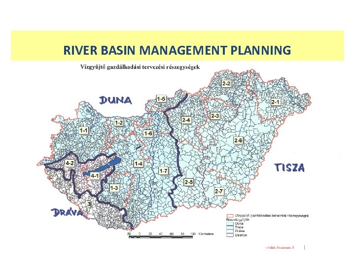 RIVER BASIN MANAGEMENT PLANNING 