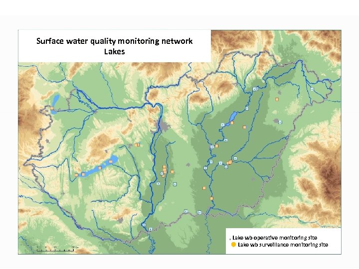 Surface water quality monitoring network Lakes ‚ Lake wb operative monitoring site Lake wb