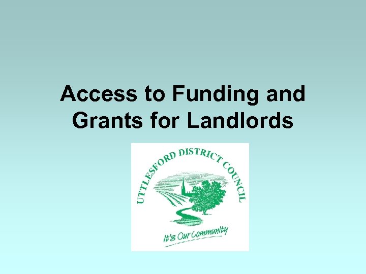 Access to Funding and Grants for Landlords