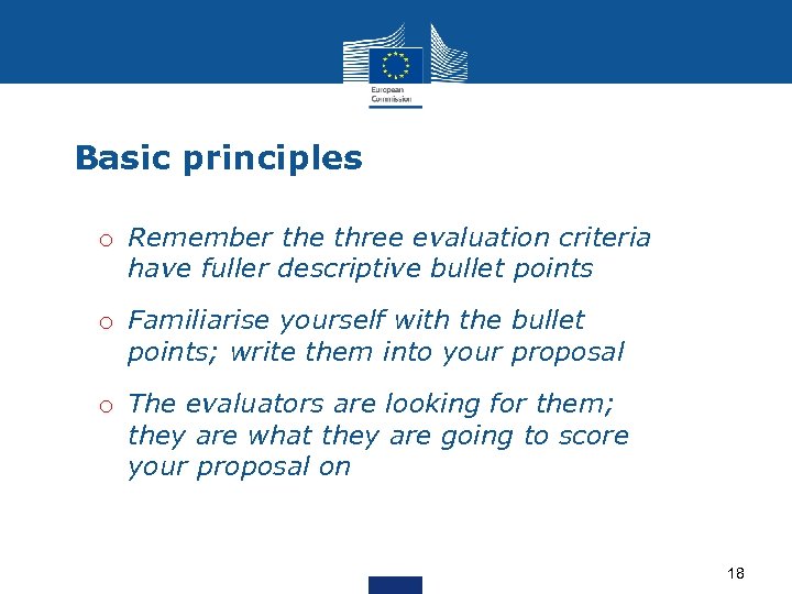 Basic principles o Remember the three evaluation criteria have fuller descriptive bullet points o