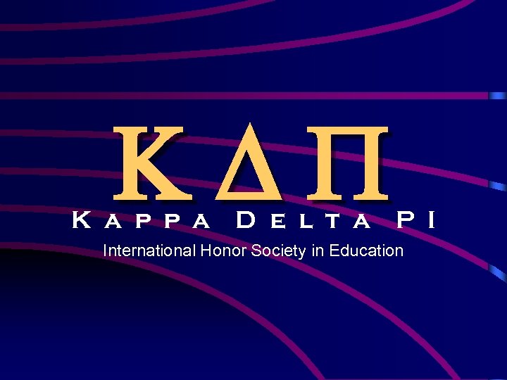  K a p p a D e l t a P I International