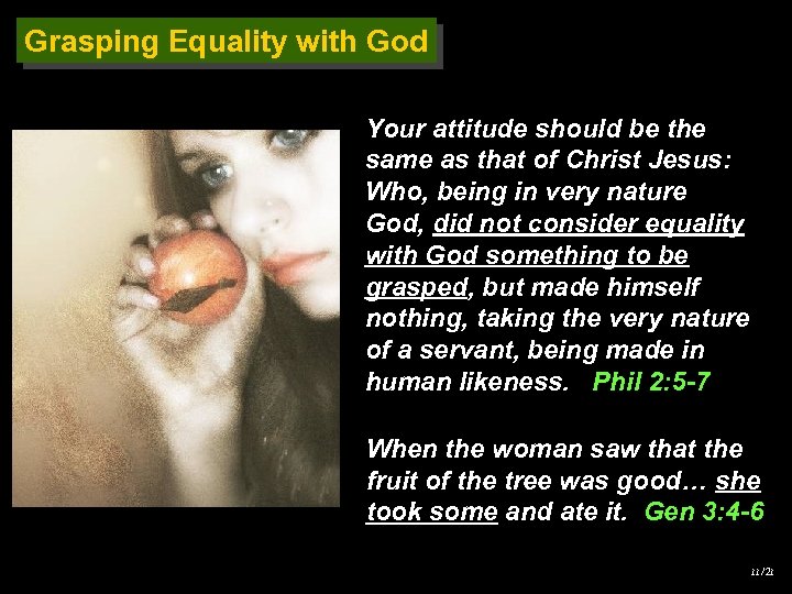 Grasping Equality with God Your attitude should be the same as that of Christ