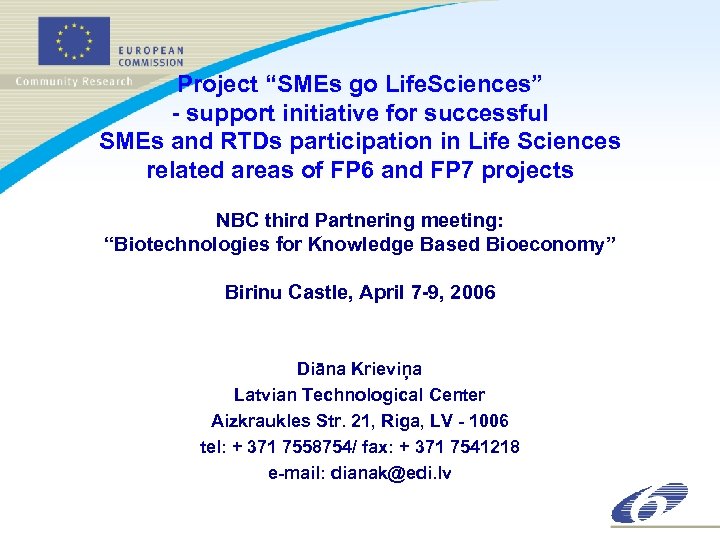Project “SMEs go Life. Sciences” - support initiative for successful SMEs and RTDs participation