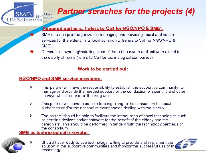 Partner seraches for the projects (4) Required partners: (refers to Call for NGO/NPO &