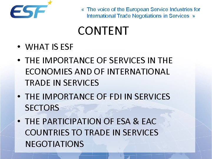  « The voice of the European Service Industries for International Trade Negotiations in